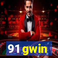 91 gwin